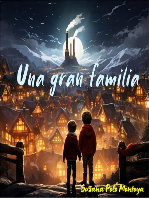 Title details for Una gran familia by Susana Polo - Available